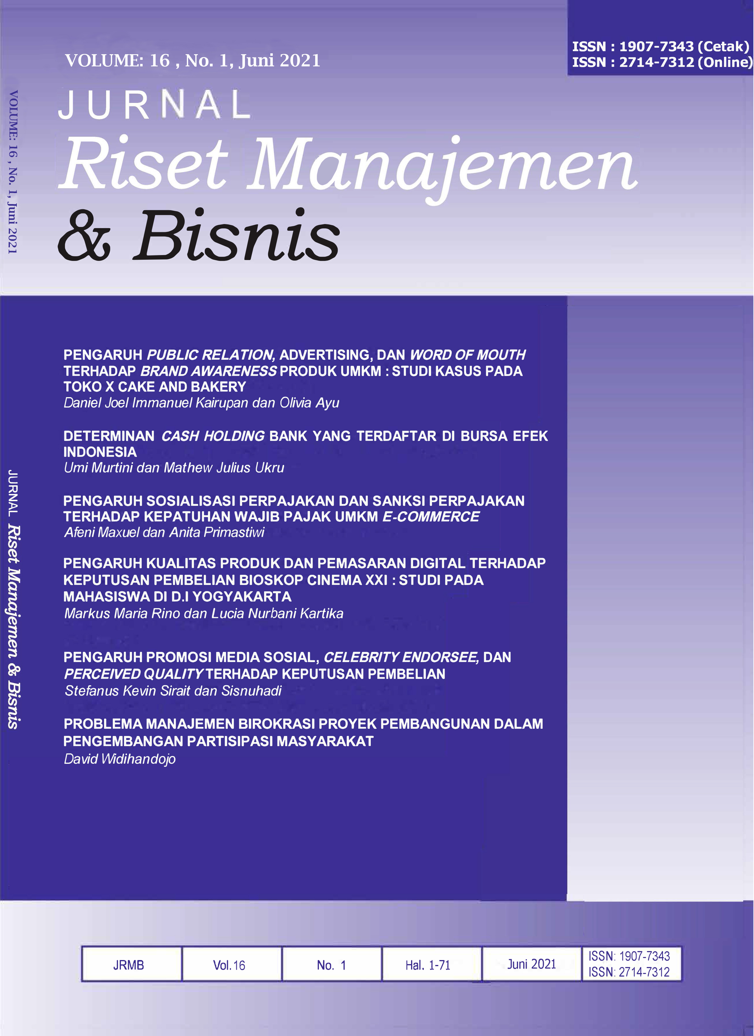					View Vol. 16 No. 1 (2021): Jurnal Riset Manajemen dan Bisnis
				