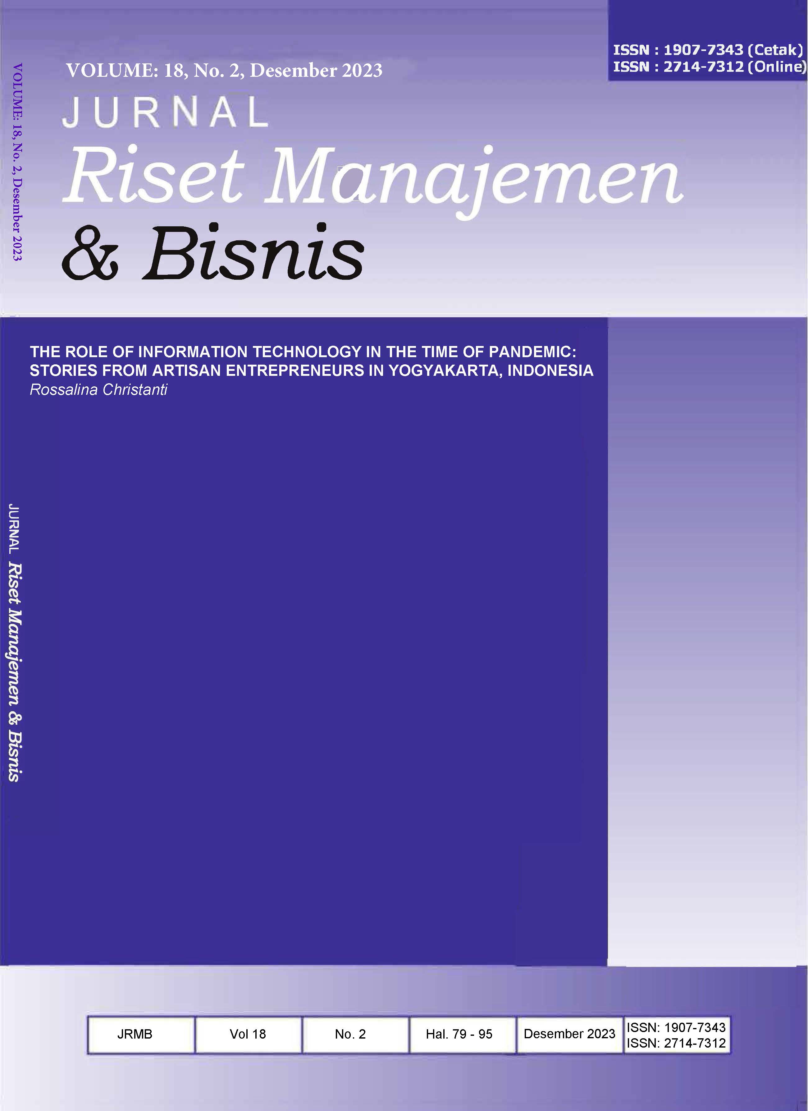 					View Vol. 18 No. 2 (2023): Jurnal Riset Manajemen dan Bisnis
				